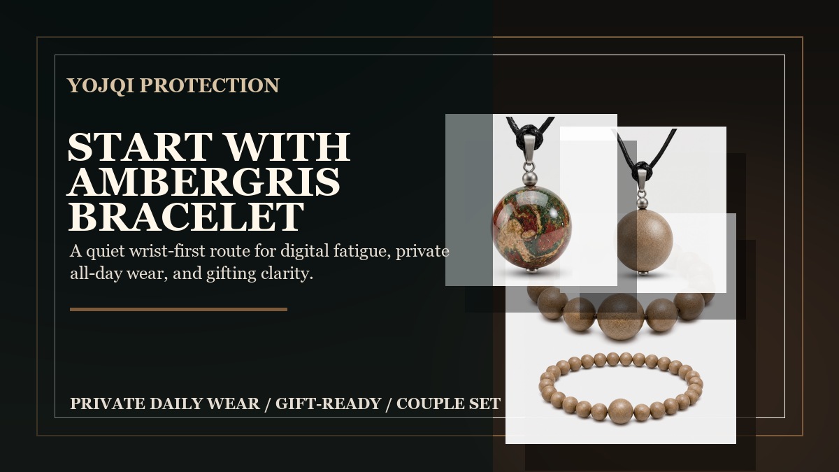 Why August 4 Starts with Ambergris Bracelet YOJQI Ambergris Bracelet August 4 protection route